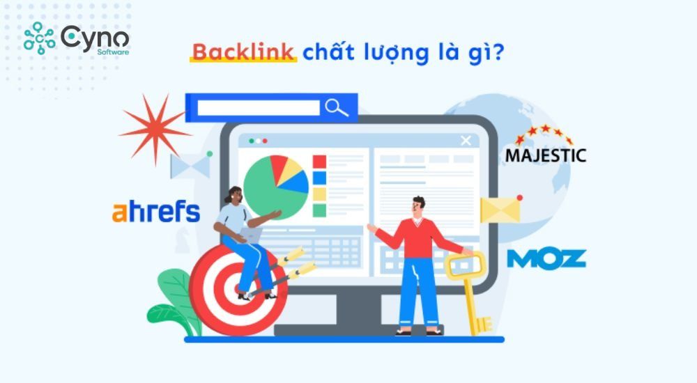 Sử dụng Ahrefs, Moz hoặc Majestic để đánh giá chất lượng backlink