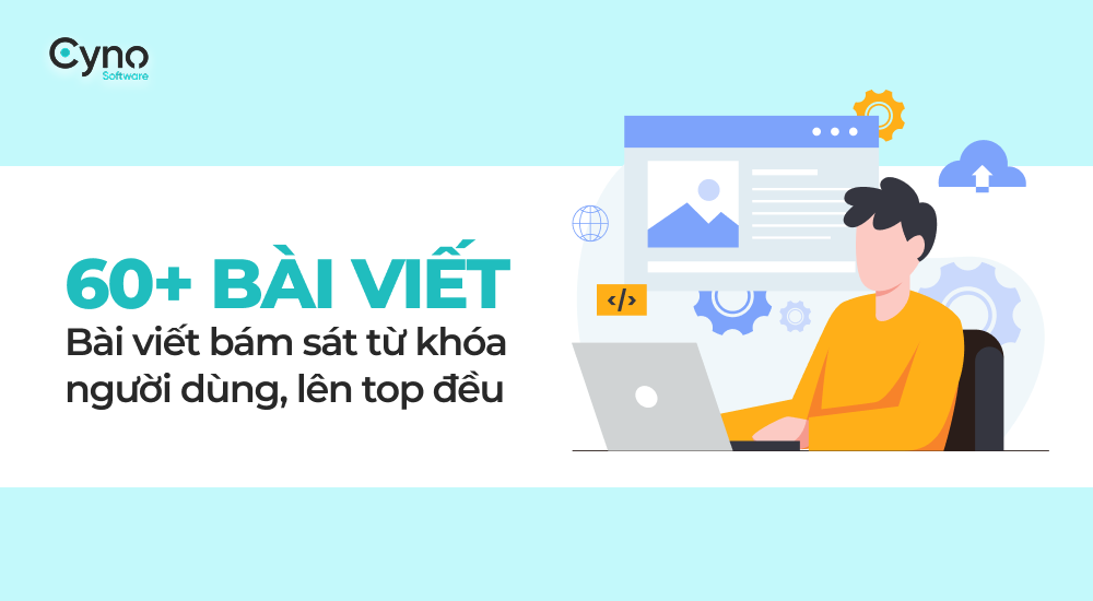 bài viết bám sát từ khóa người dùng